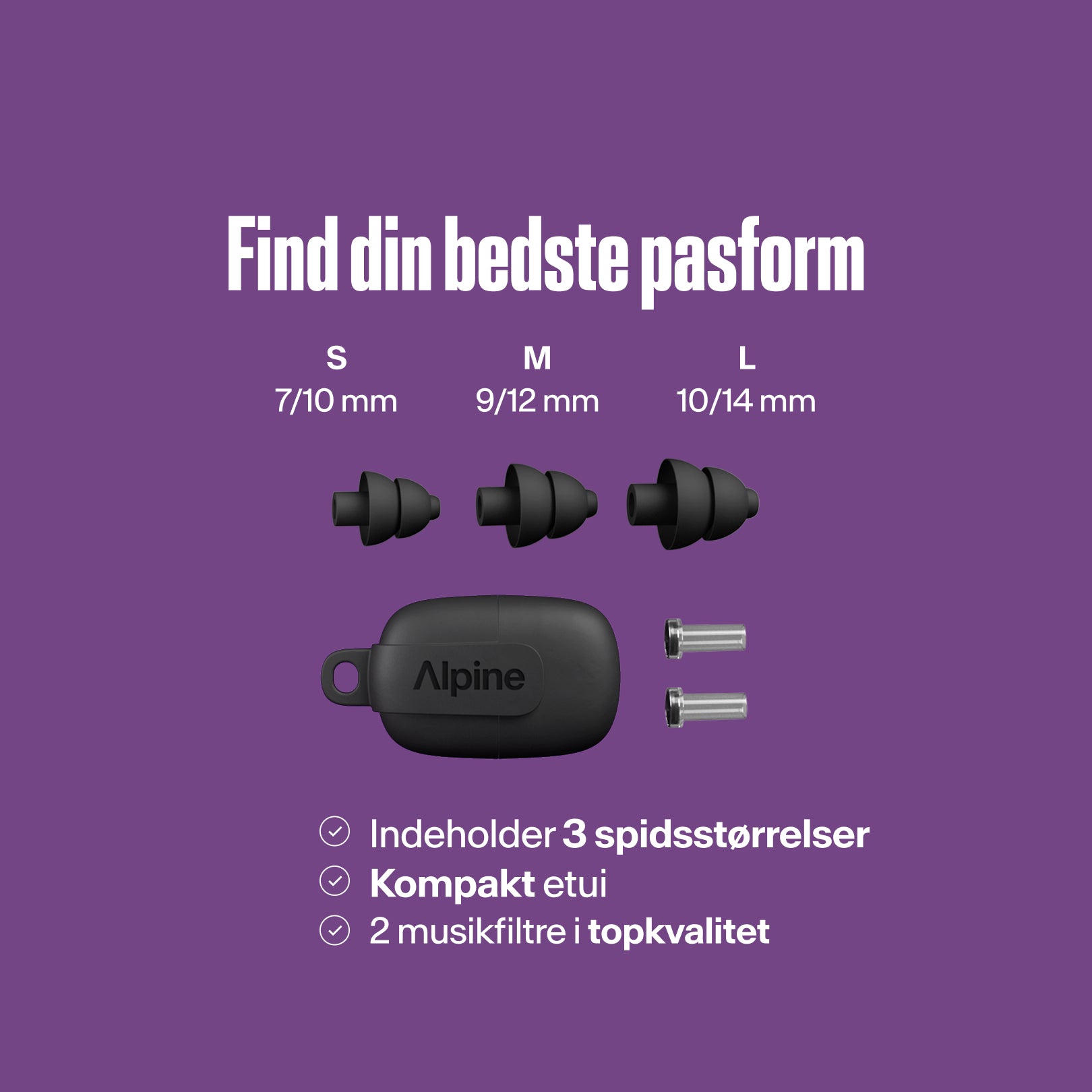 Alpine PartyPlug Pro: find din bedste pasform. Tre sorte ørepropstørrelser S, M, L, etui, to musikfiltre 